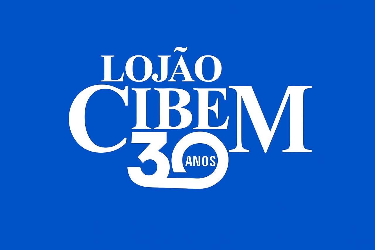 Lojão Cibem — 30 anos